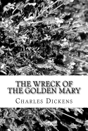 The Wreck of the Golden Mary