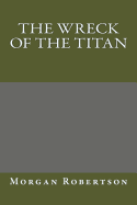 The Wreck of the Titan