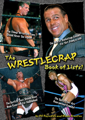 The Wrestlecrap Book of Lists! - Reynolds, Rd, and Braxton, Blade