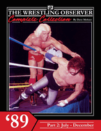 The Wrestling Observer Complete Collection: 1989 Part 2 (July-December)