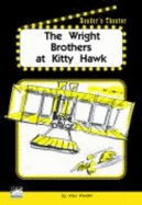The Wright Brothers at Kitty Hawk Reader's Theater Set a