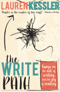 The Write Path: Essays on the Art of Writing and the Joy of Reading