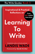 The Write Quotes: Learning to Write