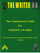 The Writer (the Comprehensive Guide for Writing Awards)