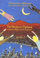 The Writer's Options: Lessons in Style and Arrangement