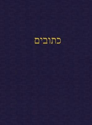 The Writings: A Journal for the Hebrew Scriptures - Rutherford, J Alexander (Editor)