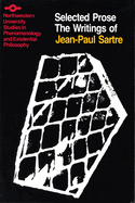 The Writings of Jean-Paul Sartre Volume 2: Selected Prose
