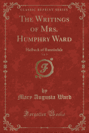 The Writings of Mrs. Humphry Ward, Vol. 9: Helbeck of Bannisdale (Classic Reprint)