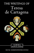The Writings of Teresa de Cartagena