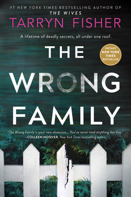 The Wrong Family: A Thriller - Fisher, Tarryn