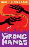 The Wrong Hands 2005