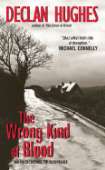 The Wrong Kind of Blood: An Irish Novel of Suspense