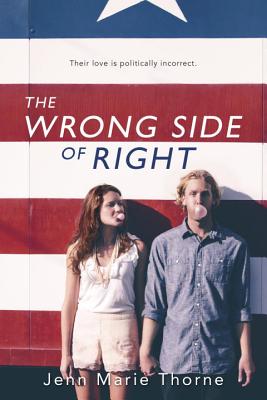The Wrong Side of Right - Thorne, Jenn Marie