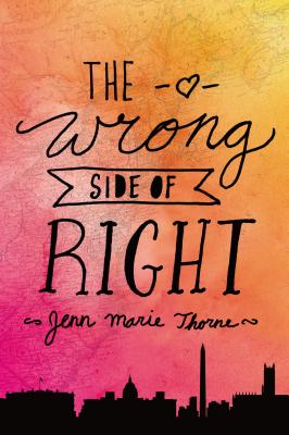 The Wrong Side of Right - Thorne, Jenn