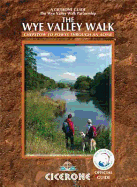 The Wye Valley Walk: From Chepstow to Plynlimon