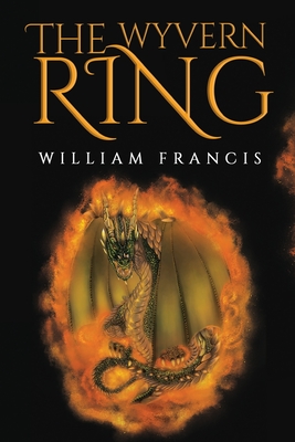 The Wyvern Ring - Francis, William