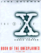 The X-Files Book of the Unexplained