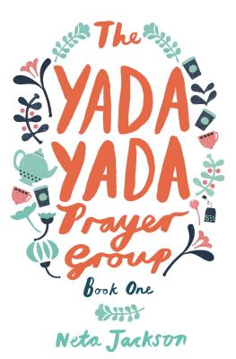 The Yada Yada Prayer Group - Jackson, Neta
