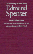 The Yale Edition of the Shorter Poems of Edmund Spenser - Oram, William (Editor), and Spenser, Edmund, Professor, and Cain, Thomas H (Editor)