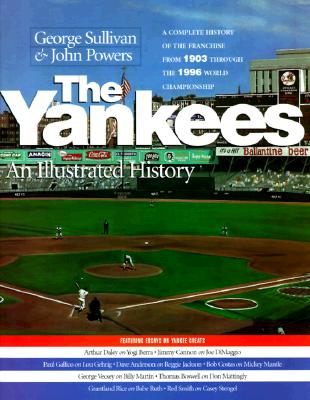 The Yankees: An Illustrated History - Sullivan, George