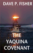 The Yaquina Covenant