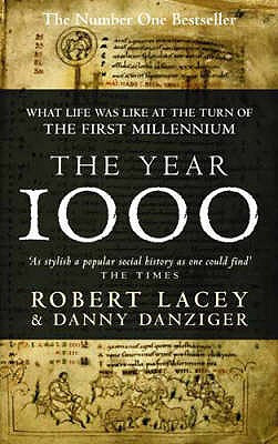 The Year 1000: An Englishman's Year - Lacey, Robert, and Danziger, Danny