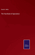 The Year-Book of Agriculture