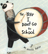 The Year I Didn't Go to School - 