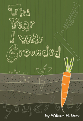The Year I Was Grounded - New, William
