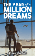 The Year of a Million Dreams