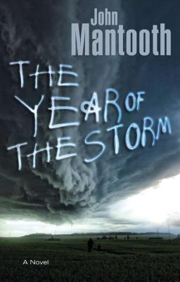 The Year of the Storm - Mantooth, John