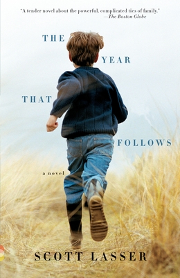 The Year That Follows - Lasser, Scott