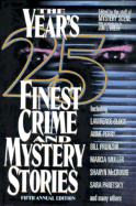 The Year's 25 Finest Crime and Mystery Stories - Mystery Scene Magazine (Editor), and Breen, Jon L (Introduction by)