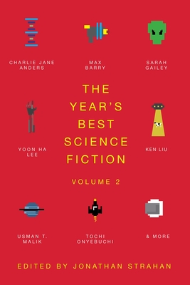 The Year's Best Science Fiction Vol. 2: The Saga Anthology of Science Fiction 2021 - Strahan, Jonathan (Editor)