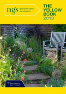 The Yellow Book 2013: National Garden Scheme: Gardens Open for Charity