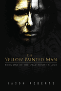 The Yellow Painted Man