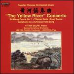 The Yellow River Concerto: Popular Chinese Orchestral Music