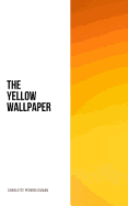 The Yellow Wallpaper