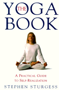 The Yoga Book: A Practical Guide to Self-Realization - Sturgess, Stephen, and Kriyananda, Sri (Introduction by)