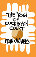 The Yogi of Cockroach Court