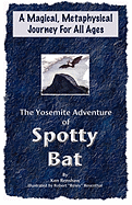 The Yosemite Adventure of Spotty Bat