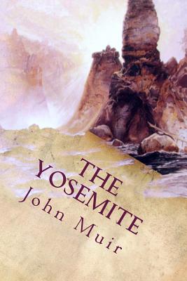 The Yosemite - Muir, John