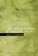 The Yotsuya Kwaidan or O'Iwa Inari Volume 1