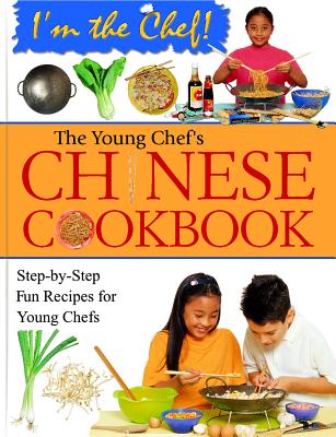 The Young Chef's Chinese Cookbook - Lee, Frances
