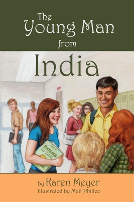 The Young Man From India - Meyer, Karen