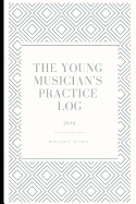 The Young Musician's Practice Log