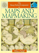 The Young Oxford Companion to Maps and Mapmaking
