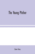 The Young Pitcher