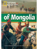 The Young Riders of Mongolia: Footprint Reading Library 800