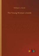 The Young Womans Guide